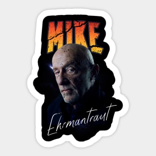 Mike Ehrmantraut Sticker